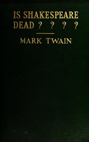 Is Shakespeare Dead?