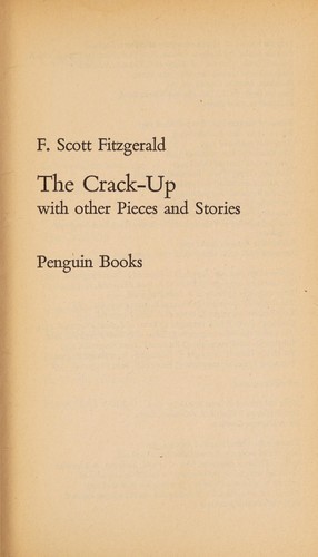 The crack-up, with other pieces andstories