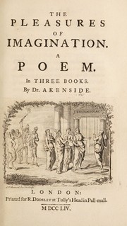 The pleasures of imagination. A poem
