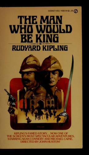 The Man Who Would Be King and Other Stories