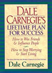 Dale Carnegie's Lifetime Plan for Success