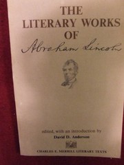 The literary works of Abraham Lincoln