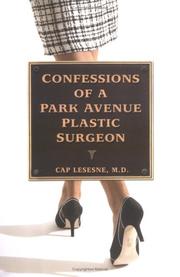 Confessions of a Park Avenue plastic surgeon