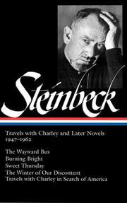 Travels with Charley and Later Novels 1947-1962 (Burning Bright / Sweet Thursday / Travels with Charley / Wayward Bus / Winter of Our Discontent)