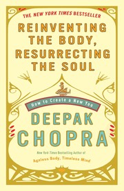 Reinventing the body, resurrecting the soul