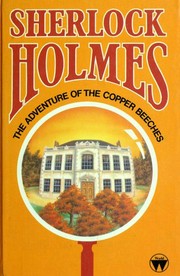 The Adventure of the Copper Beeches