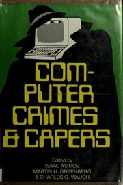 Computer Crimes and Capers