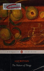 NATURE OF THINGS; TRANS. BY A.E. STALLINGS