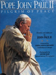 Pope John Paul II, pilgrim of peace