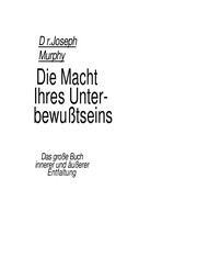 Die Macht Ihres Unterbewusstseins