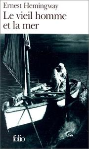 Vieil Homme Et La Mer, Le