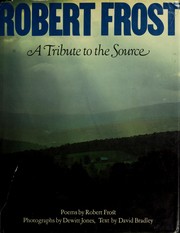 Robert Frost, a tribute to the source