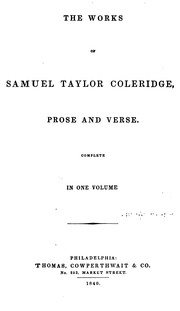 The works of Samuel Taylor Coleridge, prose and verse
