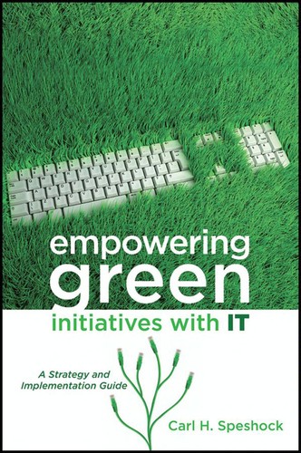 Empowering green initiatives with IT